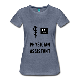 Physician Assistant Women’s Premium T-Shirt - heather blue