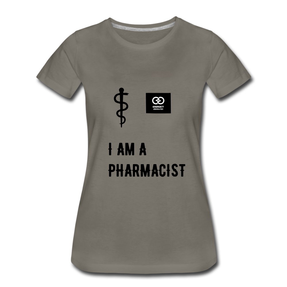 I Am A Pharmacist Women’s Premium T-Shirt - asphalt gray