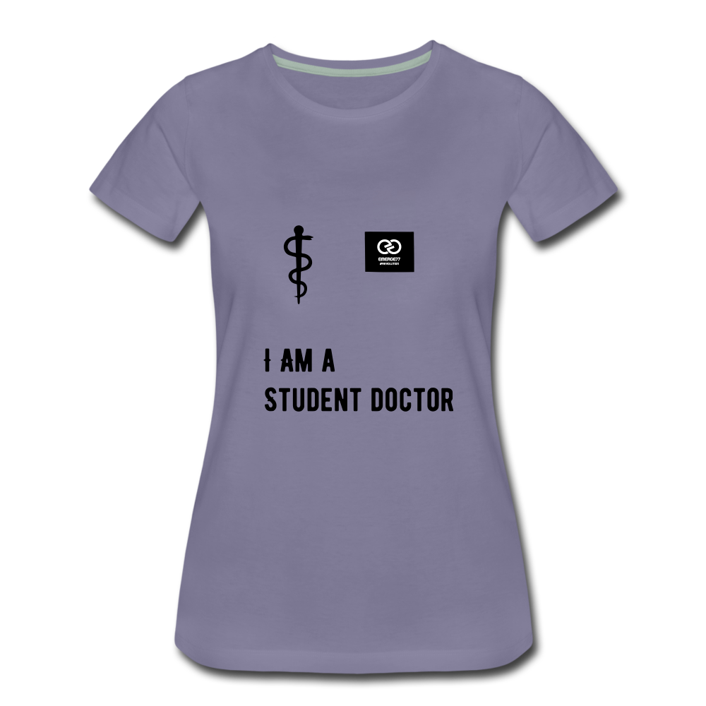 I Am A Student Doctor Women’s Premium T-Shirt - washed violet