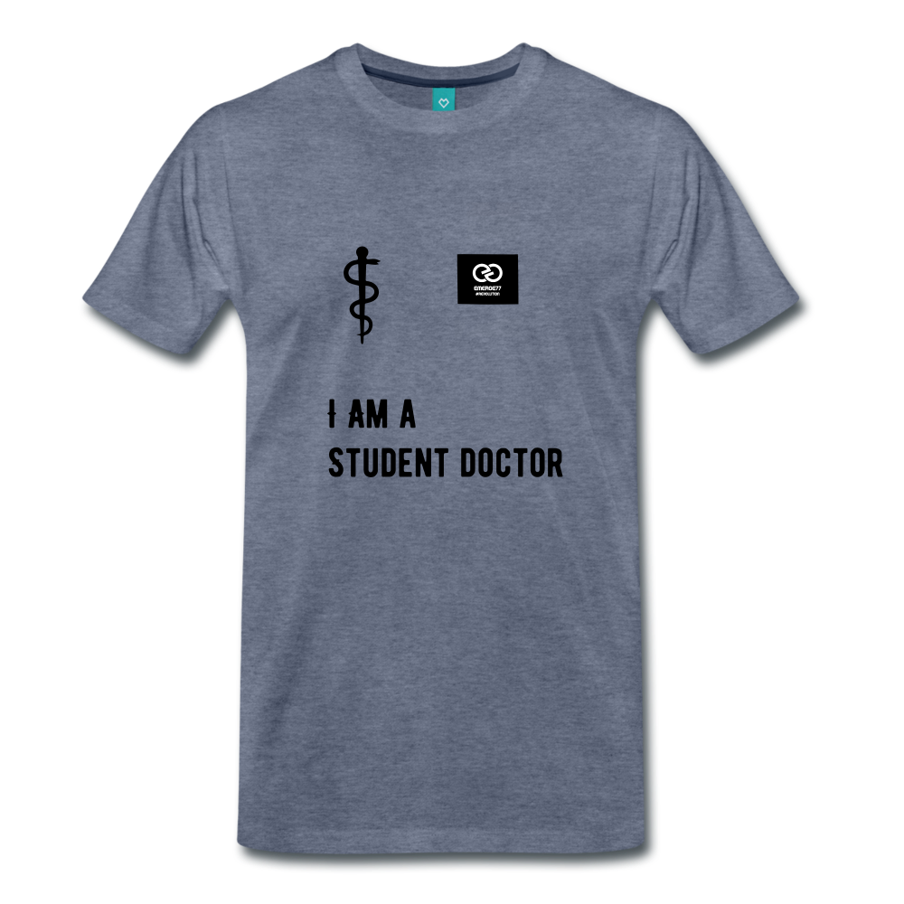 I Am A Student Doctor Men's Premium T-Shirt - heather blue